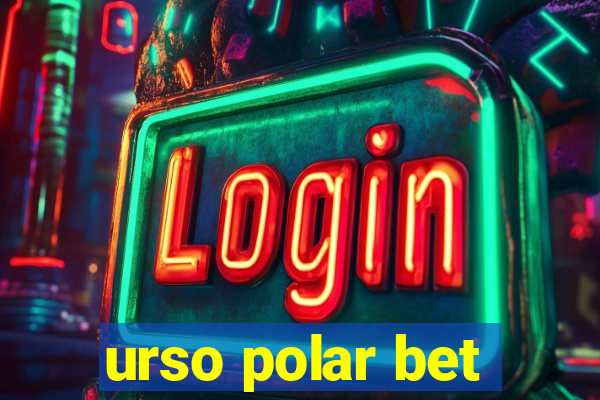 urso polar bet